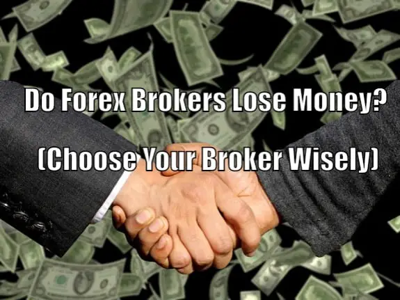 do-forex-brokers-lose-money-stay-at-home-trader