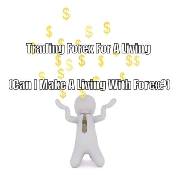 Trading forex for a living