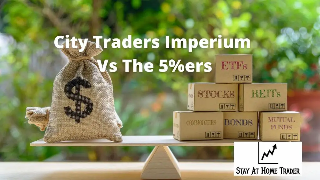 city-traders-imperium-vs-the-5-ers-stay-at-home-trader